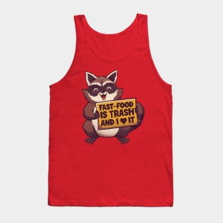 Fast Food Is Trash! And I Love it! by Tobe Fonseca Tank Top